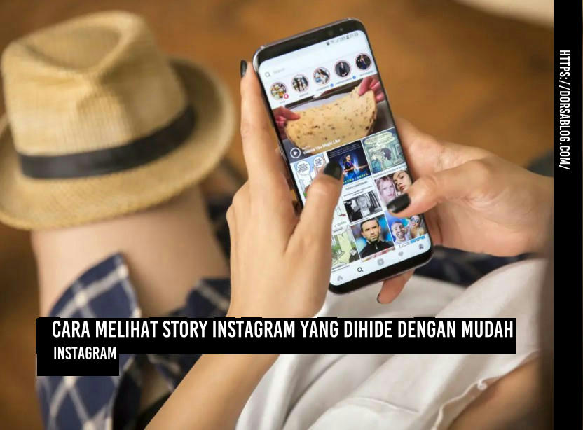 Cara Melihat Story Instagram yang Dihide dengan Mudah